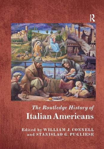 The Routledge History of Italian Americans