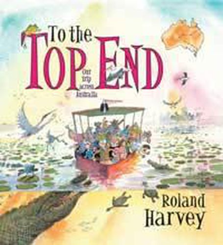 Cover image for To the Top End: Our trip across Australia
