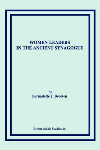 Cover image for Women Leaders in the Ancient Synagogue