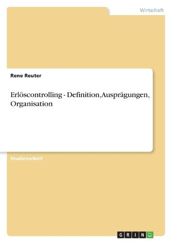 Cover image for Erloescontrolling - Definition, Auspragungen, Organisation