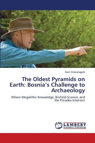 Cover image for The Oldest Pyramids on Earth