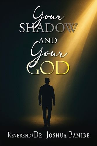 Cover image for Your Shadow and Your God
