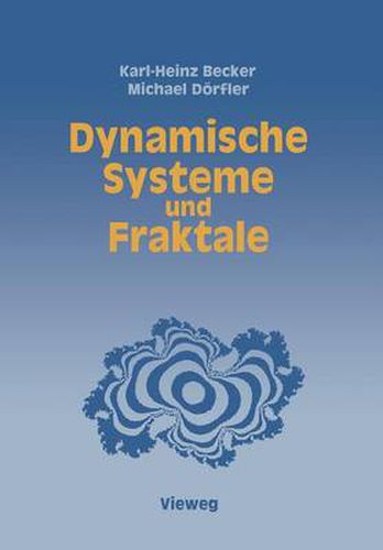 Cover image for Dynamische Systeme Und Fraktale: Computergrafische Experimente Mit Pascal