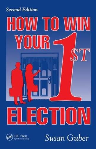 Cover image for How to Win Your 1st Election