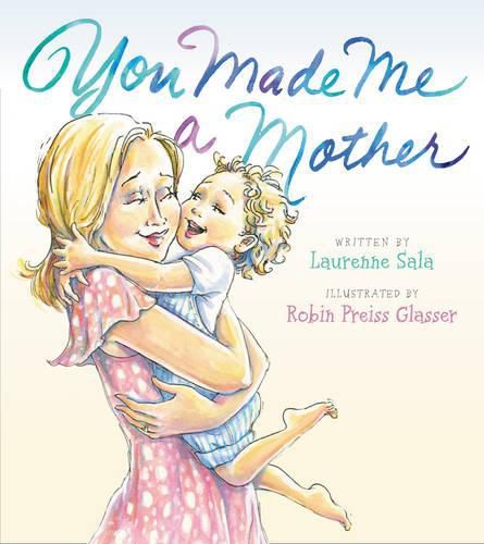 Cover image for You Made Me A Mother