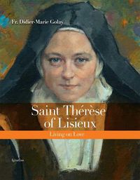 Cover image for Saint Therese of Lisieux: Living on Love