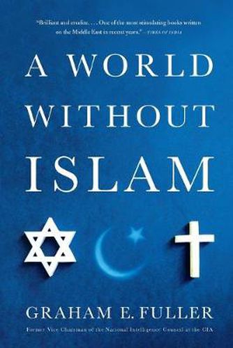 Cover image for A World Without Islam