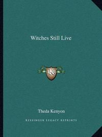 Cover image for Witches Still Live