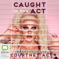 Cover image for Caught in the Act: A Memoir