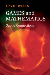 Cover image for Games and Mathematics: Subtle Connections
