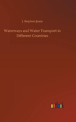 Waterways and Water Transport in Different Countries