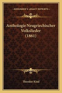 Cover image for Anthologie Neugriechischer Volkslieder (1861)