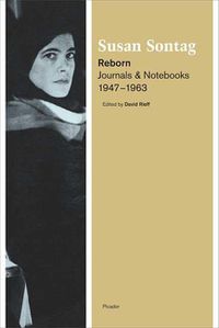 Cover image for Reborn: Journals and Notebooks, 1947-1963