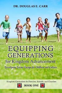 Cover image for Equipping Generations for Kingdom Advancement