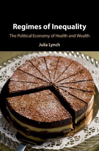 Cover image for Regimes of Inequality: The Political Economy of Health and Wealth