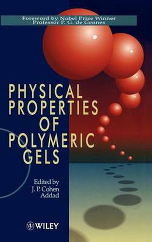 Cover image for Physical Properties of Polymeric Gels