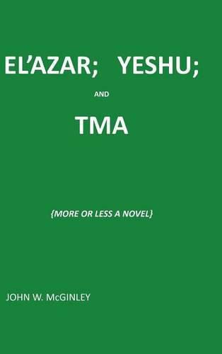 Cover image for El'azar; Yeshu; And Tma