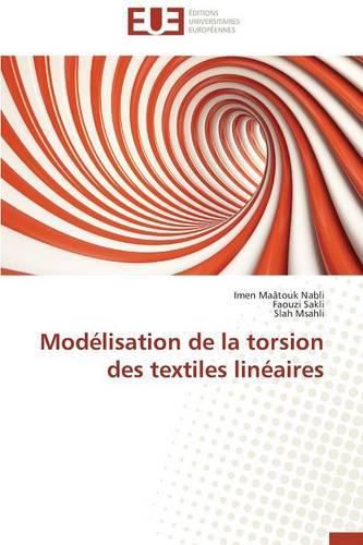Cover image for Mod lisation de la Torsion Des Textiles Lin aires