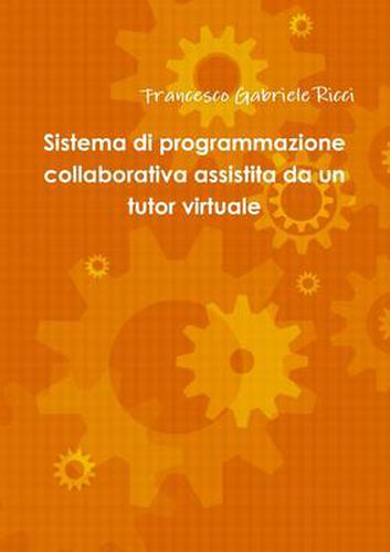 Sistema Di Programmazione Collaborativa Assistita Da Un Tutor Virtuale