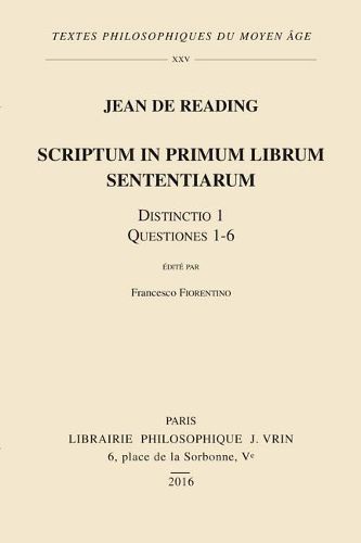 Cover image for Scriptum in Primum Librum Sententiarum: Distinctio 1, Questiones 1-6