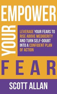 Cover image for Empower Your Fear