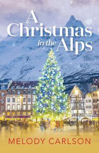 Cover image for Christmas in the Alps