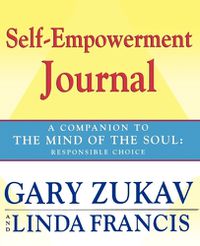 Cover image for Self-empowerment Journal: A Companion to the  Mind of the Soul