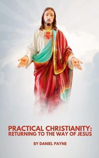 Cover image for Practical Christianity