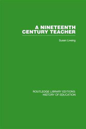 Cover image for A Nineteenth Century Teacher: John Henry Bridges