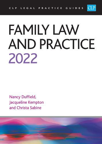 Cover image for Family Law and Practice 2022: Legal Practice Course Guides (LPC)