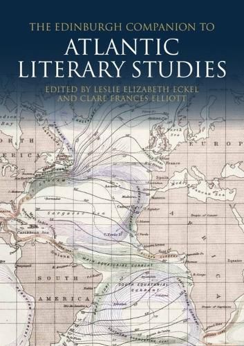 Cover image for The Edinburgh Companion to Atlantic Literary Studies