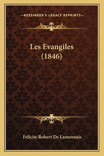 Les Evangiles (1846)