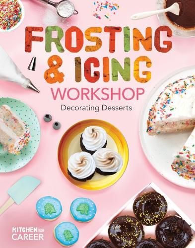 Cover image for Frosting & Icing Workshop: Decorating Desserts