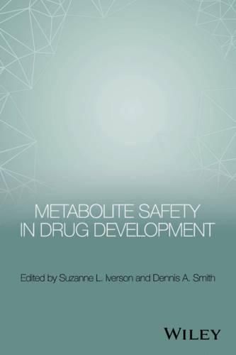 Metabolite Safety in Drug Development