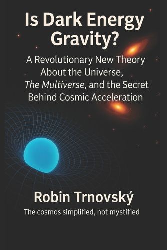 Cover image for Is Dark Energy Gravity?