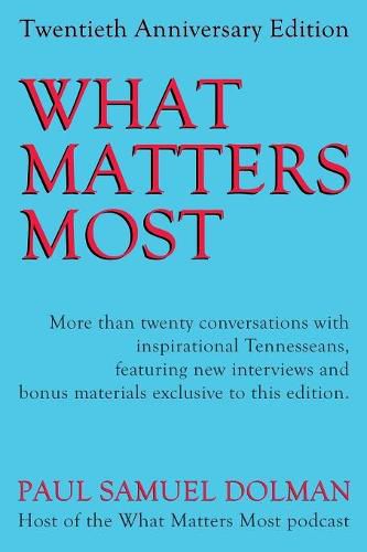 Cover image for What Matters Most: 20th Anniversary Edition