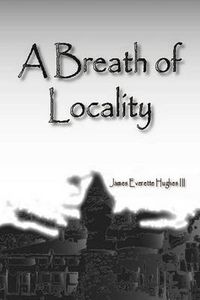 Cover image for A Breath of Locality