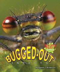 Cover image for Bugged-Out Insects