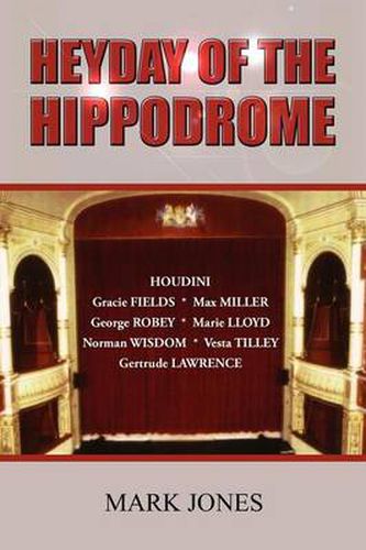 Heyday of the Hippodrome