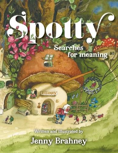 Cover image for Spotty: Searches for Meaning