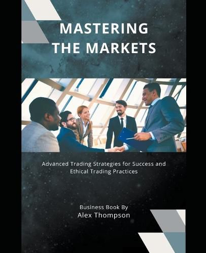 Cover image for Mastering the Markets