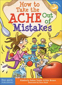 Cover image for How to Take the Ache Out of Mistakes