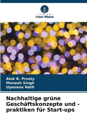 Cover image for Nachhaltige gruene Geschaeftskonzepte und -praktiken fuer Start-ups