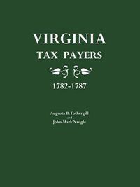 Cover image for Virginia Tax Payers 1782-1787