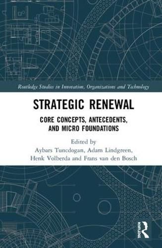 Cover image for Strategic Renewal: Core Concepts, Antecedents, and Micro Foundations