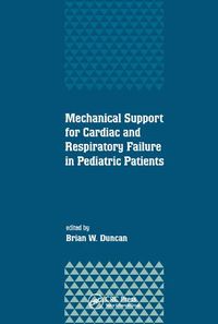 Cover image for Mechanical Support for Cardiac and Respiratory Failure in Pediatric Patients