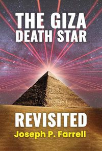 Cover image for The Giza Death Star Revisited