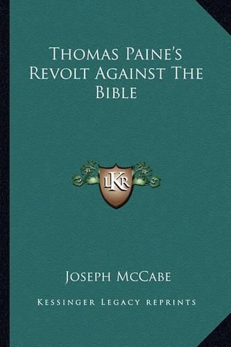 Thomas Paine's Revolt Against the Bible