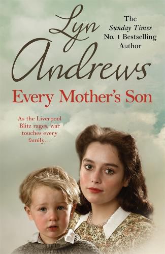 Cover image for Every Mother's Son: As the Liverpool Blitz rages, war touches every family...