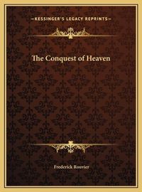 Cover image for The Conquest of Heaven